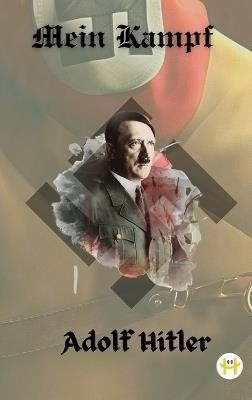Mein Kampf (Deluxue Harbound Edition) - Adolf Hitler - cover