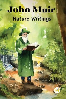 John Muir: Nature Writings - John Muir - cover