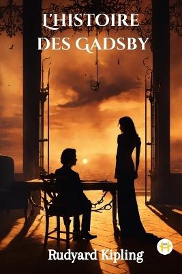 L'histoire des Gadsby - Rudyard Kipling - cover
