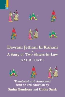 Devrani Jethani Ki Kahani or A Tale of Two Sisters-in Law - Pandit Gauri Dutt - cover