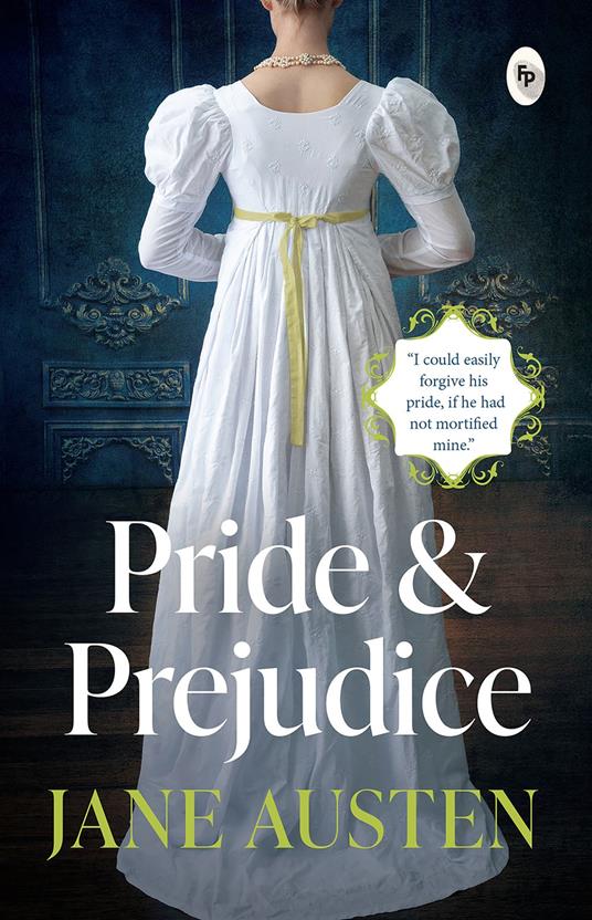 Pride & Prejudice