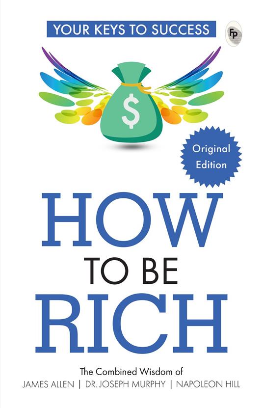 How To Be Rich