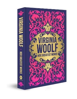 Virginia Woolf: Her Greatest Works - Virginia Woolf - cover