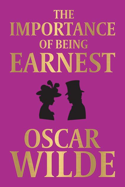 The Importance of Being Earnest