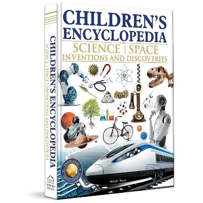 Children S Encyclopedia: Science, Space and Inventions and Discoveries - Wonder House Books - cover