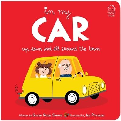 In my Car: Up, Down and All Around the Town - Susan Rose Simms - cover