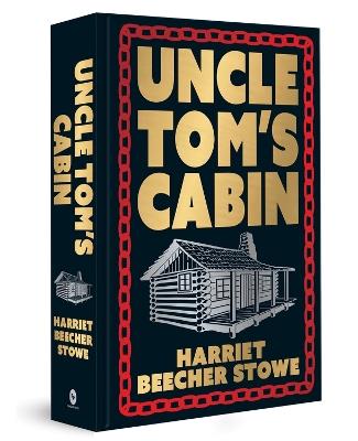 Uncle Tom's Cabin: Deluxe Hardbound Edition - Harriet Beecher Stowe - cover