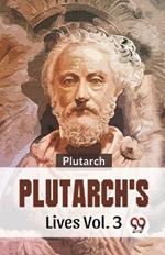 Plutarch'S Lives Vol. 3