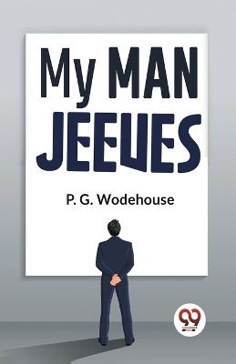 My Man Jeeves - P.G. Wodehouse - cover