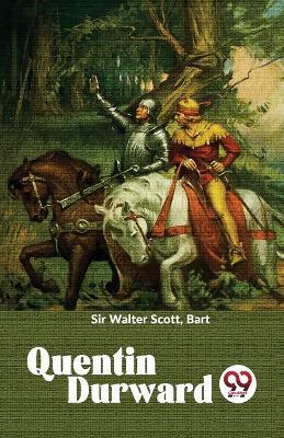 Quentin Durward - Scott Bart Walter - cover