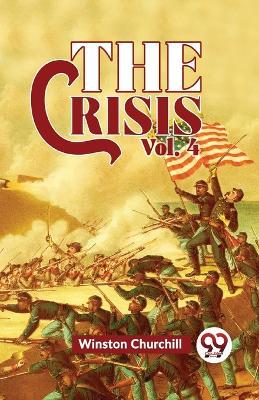 The Crisis Vol 4 - Winston Churchill - cover