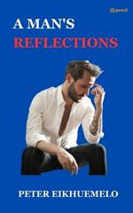 A Man's Reflection
