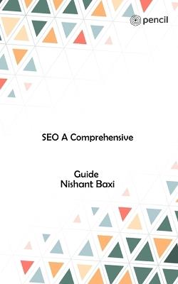 SEO A Comprehensive Guide - Nishant Baxi - cover