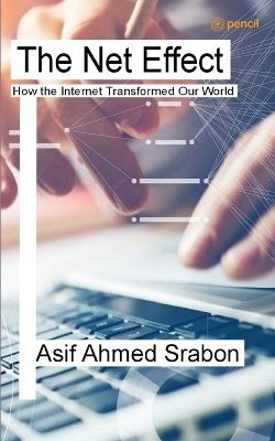 The Net Effect - Asif Ahmed Srabon - cover