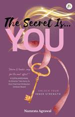 The Secret is YOU