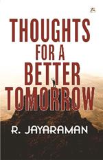 Thoughts for a Better Tomorrow