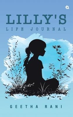 Lilly's Life Journal - Geetha Rani - cover