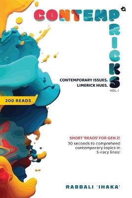 Contempricks: Contemporary Issues. Limerick Hues. - Rabbali 'Ihaka' - cover