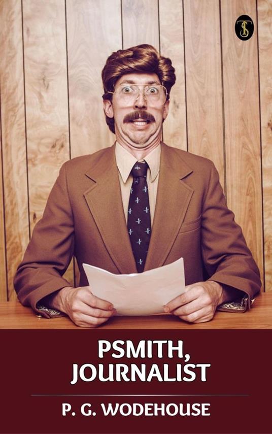 Psmith, Journalist