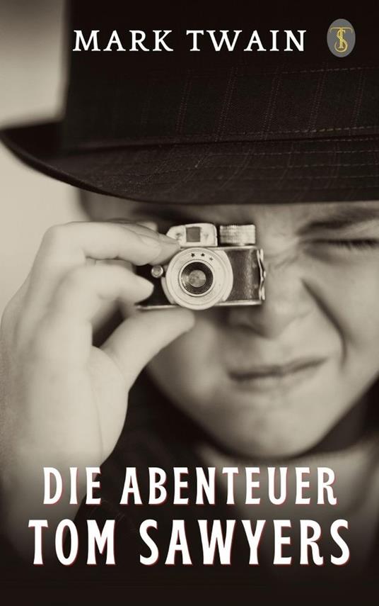 Die Abenteuer Tom Sawyers - Mark Twain - ebook