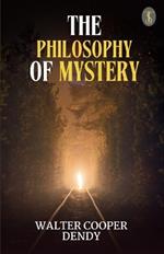 The philosophy of mystery