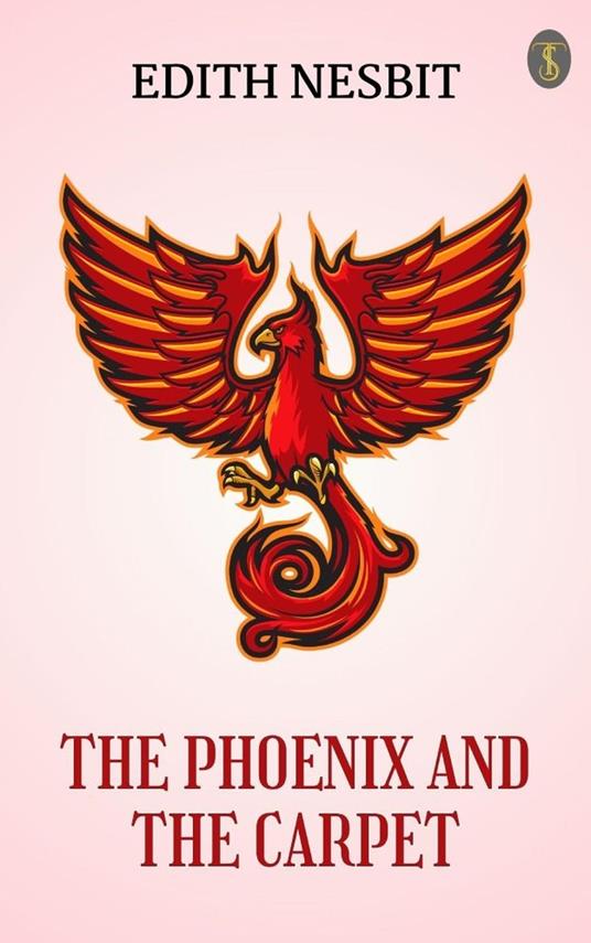The Phoenix and the Carpet - Edith Nesbit - ebook