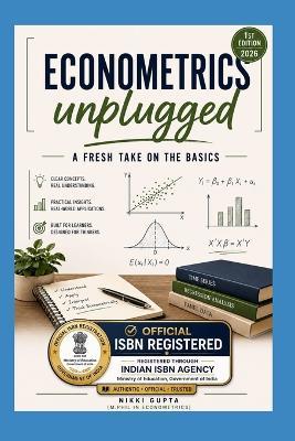 Econometrics unplugged-  A fresh take on the basics - Nikki Gupta - cover