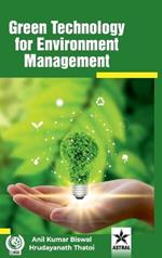 Green Technology for Environment Management