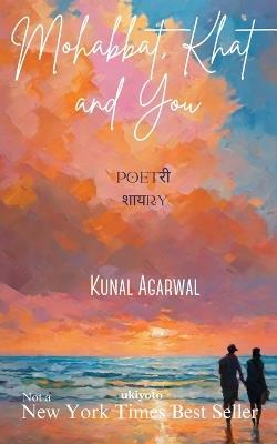 Mohabbat, Khat and you - Kunal Agarwal - cover