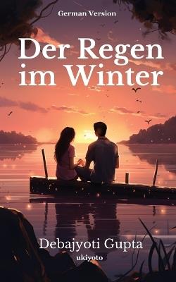 Der Regen im Winter - Debajyoti Gupta - cover