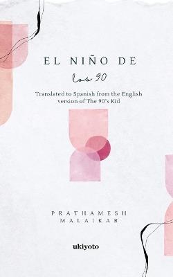 El ni?o de los 90 - Prathamesh Malaikar - cover