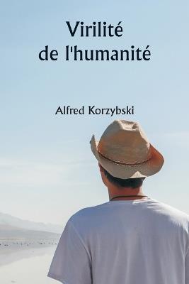 Virilit? de l'humanit? - Alfred Korzybski - cover