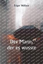 Der Mann, der es wusste