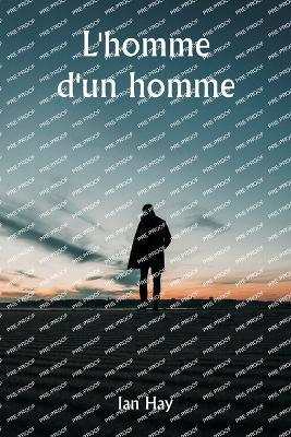 L'homme d'un homme - Ian Hay - cover