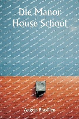 Die Manor House School - Angela Brasilien - cover