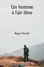 Un homme ? l'air libre