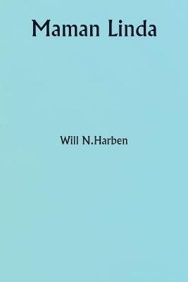 Maman Linda - Will N Harben - cover