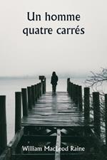 Un homme quatre carr?s