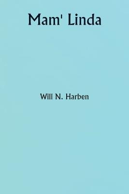 Mam' Linda - Will N Harben - cover