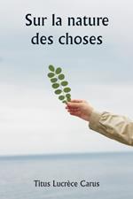 Sur la nature des choses