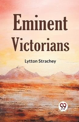 Eminent Victorians - Lytton Strachey - cover