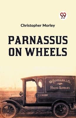 Parnassus on Wheels - Christopher Morley - cover