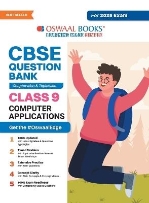 Oswaal CBSE Question Bank Class 9 Computer Application, Chapterwise and Topicwise Solved Papers For 2025 Exams - Oswaal Editorial Board - cover