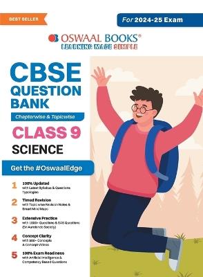 Oswaal CBSE Question Bank Class 9 Science, Chapterwise and Topicwise Solved Papers For 2025 Exams - Oswaal Editorial Board - cover