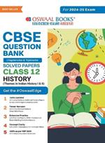Oswaal CBSE Question Bank Class 12 History, Chapterwise and Topicwise Solved Papers For Board Exams 2025