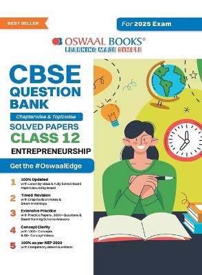 Oswaal CBSE Question Bank Class 12 Entrepreneurship, Chapterwise and Topicwise Solved Papers For Board Exams 2025 - Oswaal Editorial Board - cover