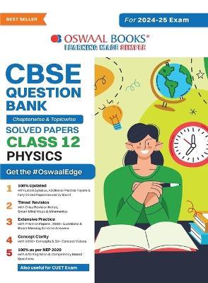 Oswaal CBSE Question Bank Class 12 Physics, Chapterwise and Topicwise Solved Papers For Board Exams 2025 - Oswaal Editorial Board - cover