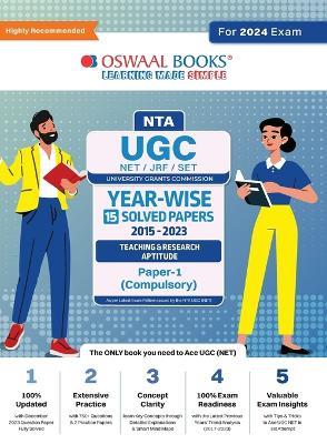 Oswaal NTA UGC NET/JRF/SET Paper-1 (Compulsory) 15 Year's Solved Papers Teaching & Research Aptitude Yearwise 2015-2023 For 2024 Exam - Oswaal Editorial Board - cover
