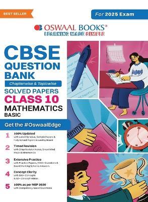 Oswaal CBSE Question Bank Class 10 Mathematics (Basic), Chapterwise and Topicwise Solved Papers For Board Exams 2025 - Oswaal Editorial Board - cover