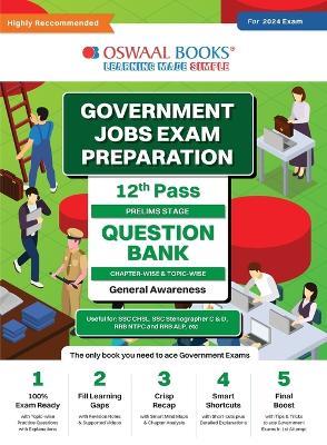Oswaal Government Exams Question Bank 12th Pass General Awareness for 2024 Exam - Oswaal Editorial Board - cover